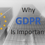 Why GDPR Is Important Even For Businesses outside the EU